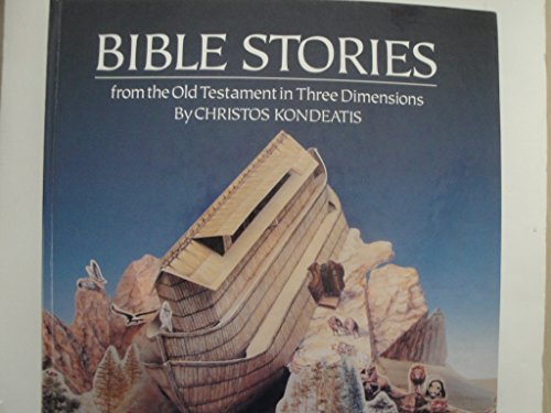 Stock image for Bible Stories from the Old Testament: In Three Dimensions for sale by ThriftBooks-Atlanta