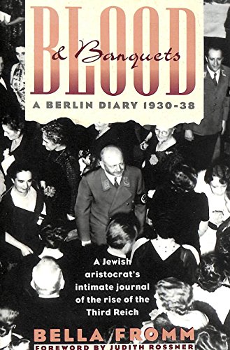 Imagen de archivo de Blood and Banquets: A Berlin Diary 1930-38 a la venta por HPB-Diamond