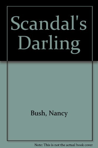 Scandal's Darling (9780671751777) by Bush