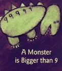 9780671752071: A Monster Is Bigger Than 9