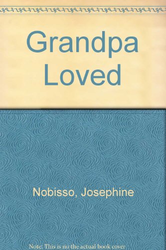 Stock image for Grandpa Loved for sale by SecondSale