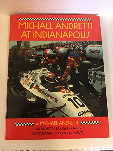Beispielbild fr Michael Andretti at Indianapolis zum Verkauf von Better World Books