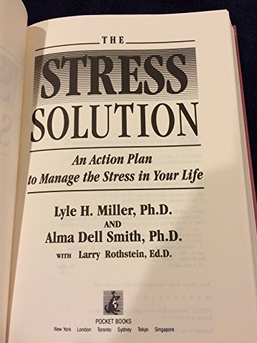 Beispielbild fr The STRESS SOLUTION: AN ACTION PLAN TO MANAGE THE STRESS IN YOUR LIFE zum Verkauf von Wonder Book