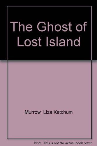Stock-Bild f�r The Ghost of Lost Island