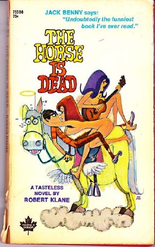 9780671753863: The Horse is Dead:A Tasteless Novel