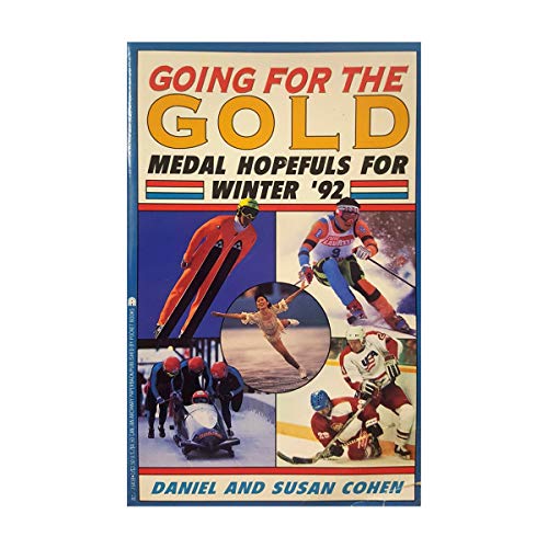 9780671754181: Going for the Gold: Medal Hopefuls for Winter 1992