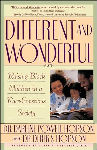 Beispielbild fr Different and Wonderful: Raising Black Children in a Race-Conscious Society zum Verkauf von Wonder Book