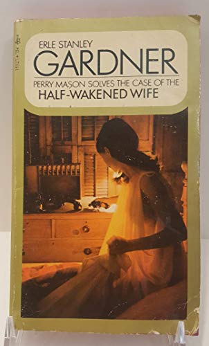9780671755270: The Case of the Half-Wakened Wife (A Perry Mason Mystery)