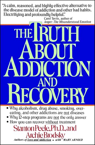 Beispielbild fr The Truth About Addiction and Recovery zum Verkauf von SecondSale