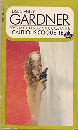 Imagen de archivo de The Case of the Cautious Coquette (Perry Mason Mysteries) a la venta por Umpqua Books