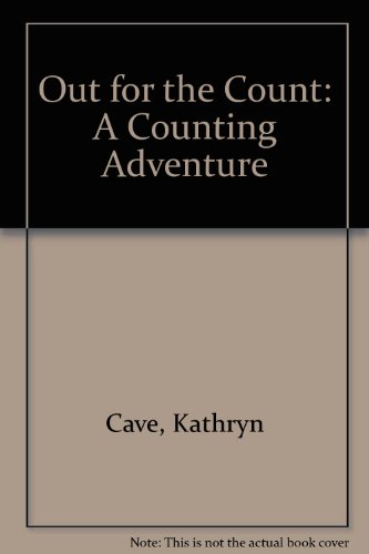 Stock image for Out for the Count: A Counting Adventure for sale by Half Price Books Inc.