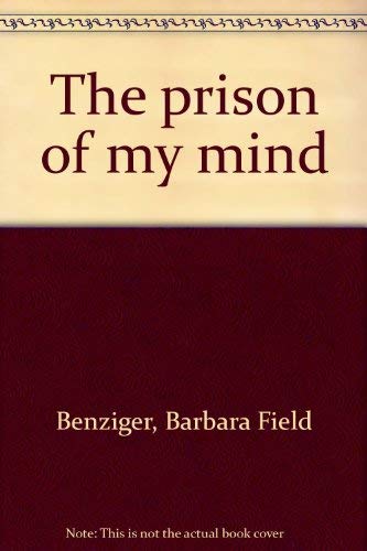 9780671756062: The prison of my mind
