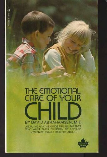 Beispielbild fr Emotional Care of Your Child zum Verkauf von Wonder Book