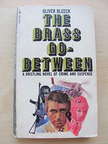 Imagen de archivo de Brass Go-Between a la venta por ThriftBooks-Dallas