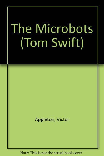 Beispielbild fr Microbots: Tom Swift #8 zum Verkauf von ThriftBooks-Dallas