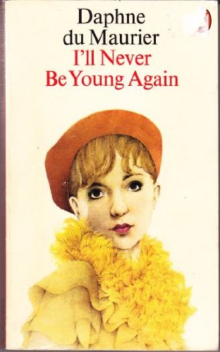 Stock image for I'll Never be Young Again for sale by Better World Books