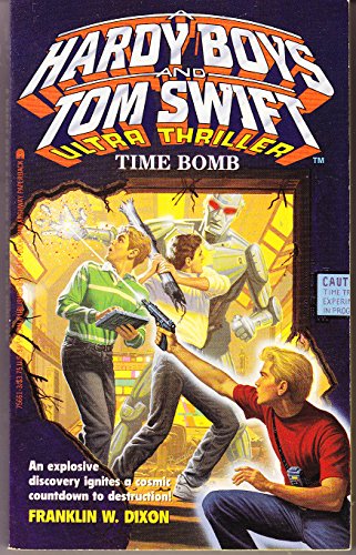 Stock image for Time Bomb (Hardy Boys and Tom Swift Ultra Thriller #1) for sale by Colorado's Used Book Store