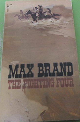 Fighting Four (9780671756840) by Max Brand