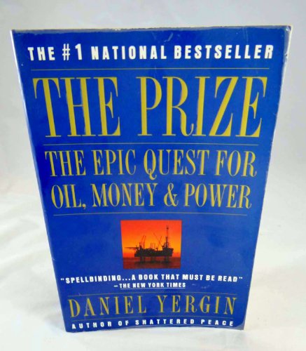 Beispielbild fr The Prize : The Epic Quest for Oil, Money and Power zum Verkauf von Better World Books: West