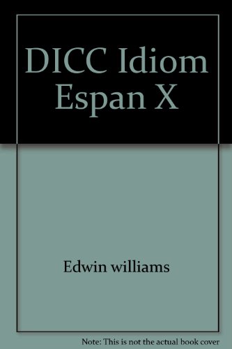 DICC Idiom Espan X (9780671757151) by Edwin Williams