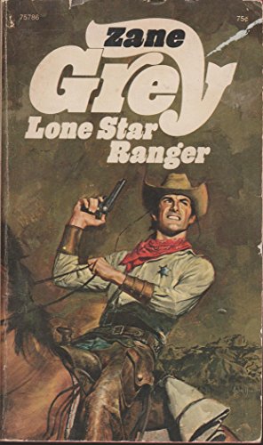 Stock image for Lone Star Ranger for sale by Isle of Books