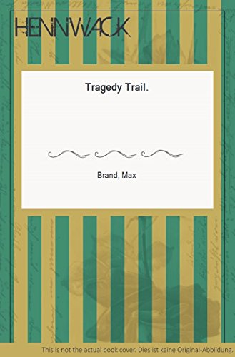 Tragedy Trail - Deveraux, Jude