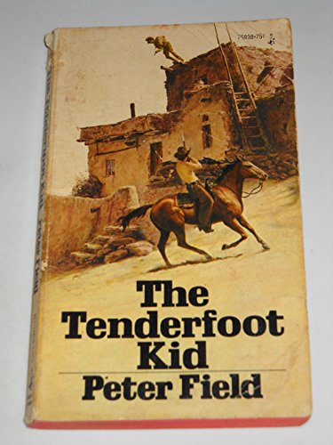 Beispielbild fr The Tenderfoot Kid zum Verkauf von Wonder Book