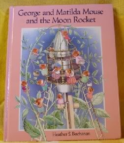 Beispielbild fr George and Matilda Mouse and the Moon Rocket zum Verkauf von ThriftBooks-Dallas