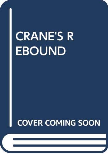 Beispielbild fr Crane's Rebound zum Verkauf von BookHolders