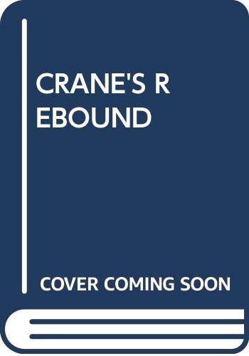 Imagen de archivo de Crane's Rebound a la venta por BookHolders