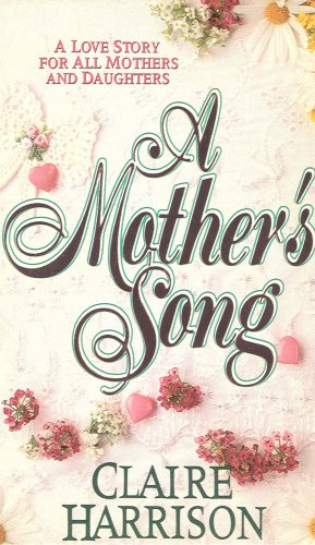 Stock image for A Mother's Song for sale by Better World Books