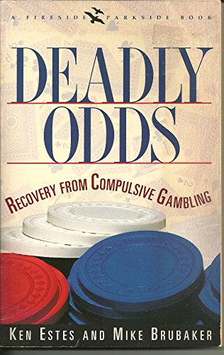 Stock image for Deadly Odds: Recovery from Compulsive Gambling for sale by ThriftBooks-Atlanta