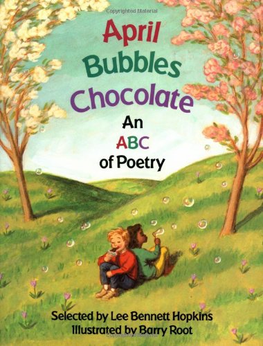 9780671759117: April Bubbles Chocolate: An ABC of Poetry