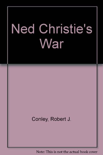 Stock image for Ned Christie's War for sale by Better World Books