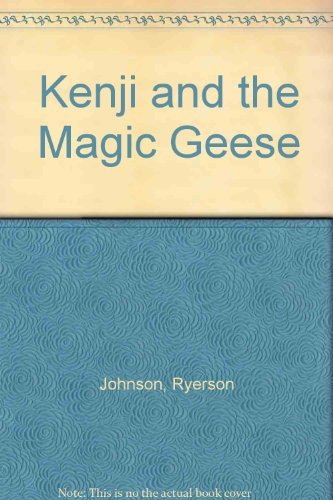 Beispielbild fr Kenji and the Magic Geese zum Verkauf von Wonder Book