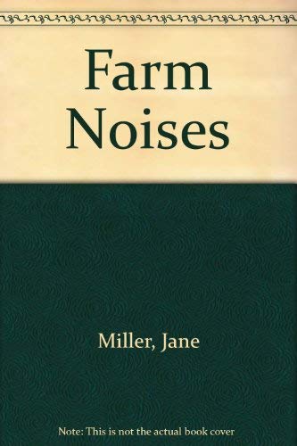 Farm Noises (9780671759766) by Miller, Jim