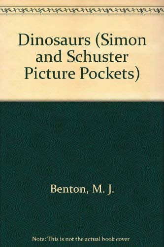 Beispielbild fr DINOSAURS (SIMON AND SCHUSTER PICTURE POCKETS) zum Verkauf von Wonder Book