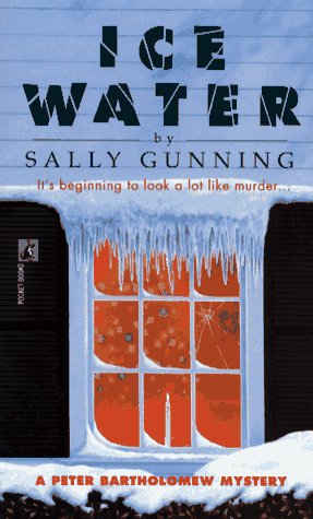 ICE WATER (A Peter Bartholomew Mystery) (9780671760052) by Gunning, Sally
