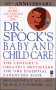 Beispielbild fr Dr. Spock's Baby and Child Care zum Verkauf von Once Upon A Time Books