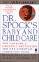 Imagen de archivo de Dr. Spock's Baby and Child Care a la venta por HPB-Ruby
