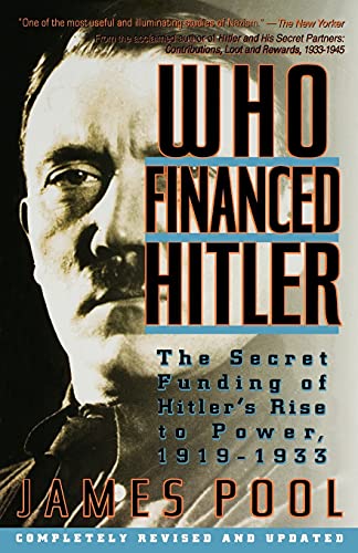 9780671760830: Who Financed Hitler: The Secret Funding of Hitler's Rise to Power, 1919-1933: The Secret Funding of Hitler's Rise to Power, 1919-1933 the Secret Funding of Hitler's Rise to Power, 1919-1933