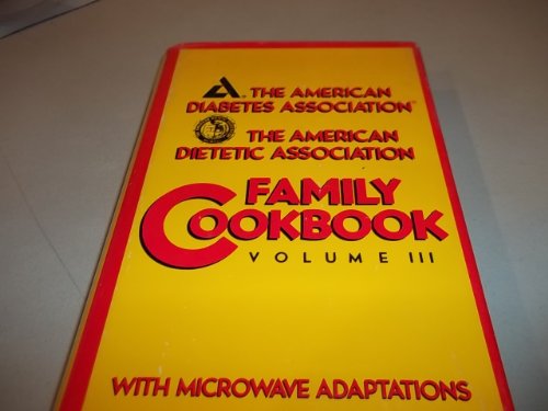 Beispielbild fr ADA Family Cookbook (American Diabetes Association/The American Dietetic Associat) zum Verkauf von Wonder Book