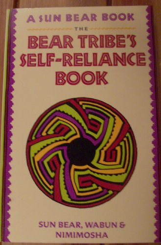 Stock image for The Bear Tribes Self Reliance Book for sale by ThriftBooks-Dallas