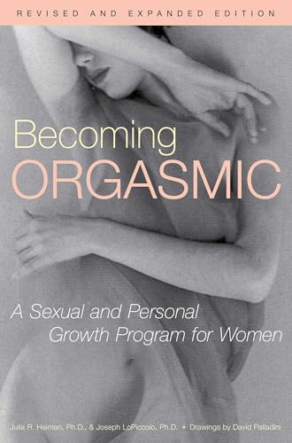 Beispielbild fr Becoming Orgasmic: A Sexual and Personal Growth Program for Women zum Verkauf von ZBK Books