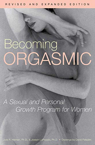 9780671761776: Becoming Orgasmic: A Sexual and Personal Growth Program for Women