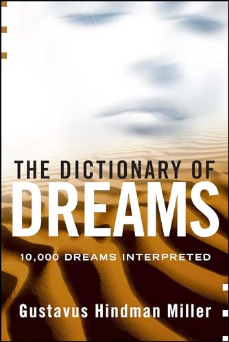 Stock image for The Dictionary of Dreams: 10,000 Dreams Interpreted for sale by SecondSale