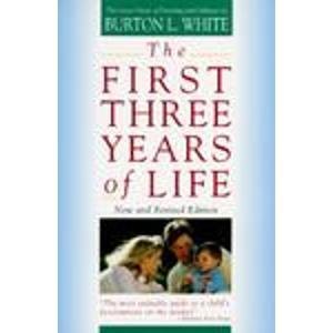 Beispielbild fr The First Three Years of Life zum Verkauf von SecondSale