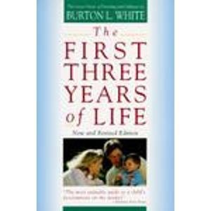 9780671762919: The First Three Years of Life