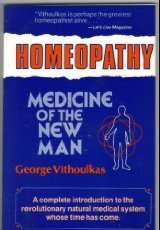 Beispielbild fr Homeopathy: Medicine of the New Man zum Verkauf von SecondSale