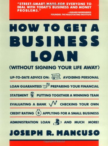 9780671763459: How to Get a Business Loan: Without Signing Your Life away
